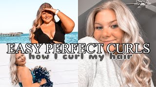 PERFECT CURLS HAIR TUTORIAL | How I Curl My Own Hair *EASY*