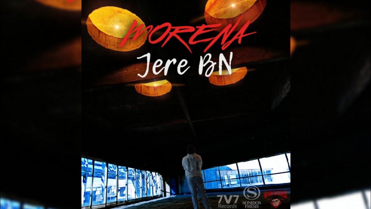 Morena (Official Visualizar Lyric) Jere BN 