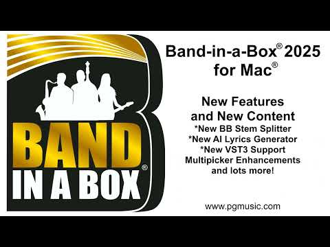 Band-in-a-Box® 2025 for Mac®: New Features and Enhancements!