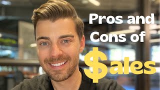 What are the Pros and Cons of a Sales Career