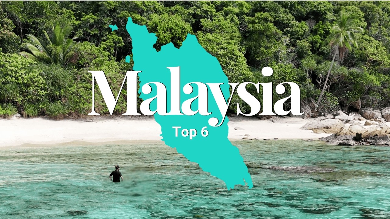 Malaysia Top 6 Places to Visit | Travel Guide