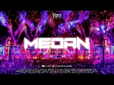 MEDAN - MIXTAPE VOL 19. PARTY NIGHT CLUB PART 3