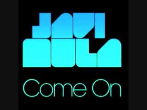 Come on - Javi Mula