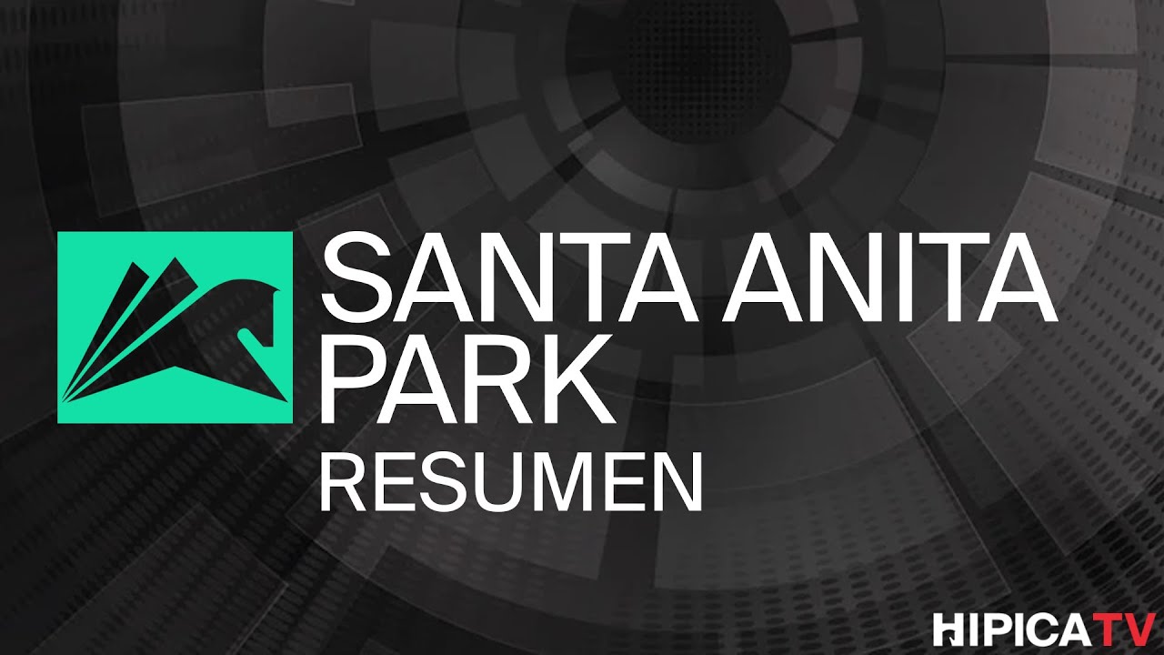 Santa Anita Park Resumen - 26 de Enero 2025