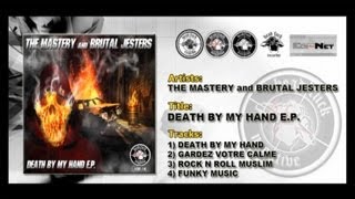 The Mastery And Brutal Jesters - Gardez Votre Calme
