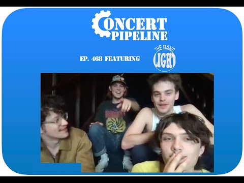 Concert Pipeline - The Band Light (Ep. 468)
