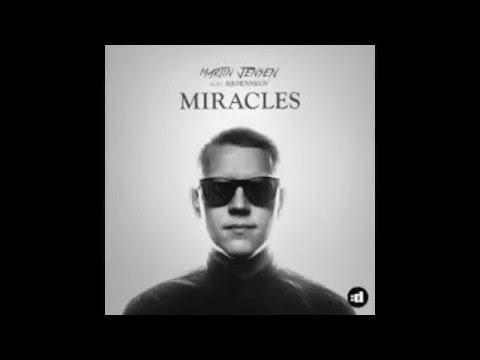 Miracles - DJ Martin Jensen