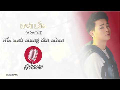 [Karaoke] Nỗi nhớ mang tên mình | Hoài Lâm (Beat gốc tone nam)