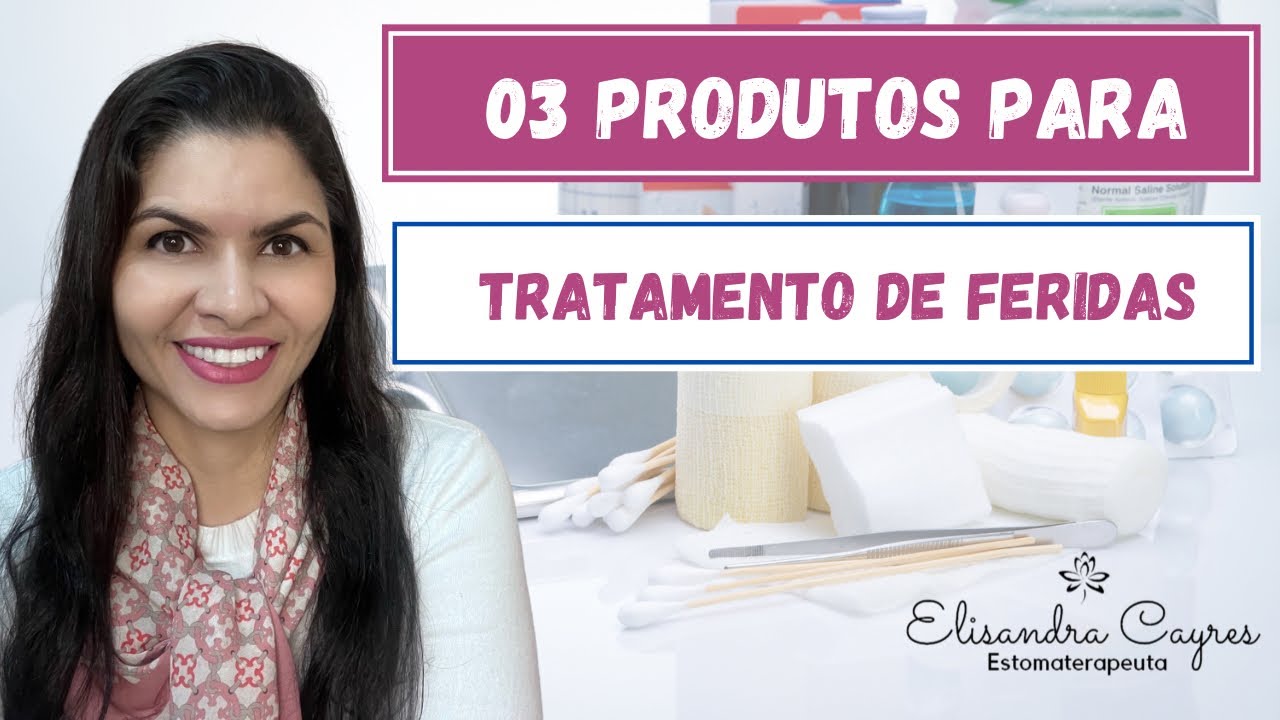 03 PRODUTOS PARA TRATAMENTO DE FERIDAS