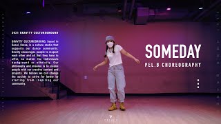 Joy Enriquez - Someday | PEL.B CHOREOGRAPHY