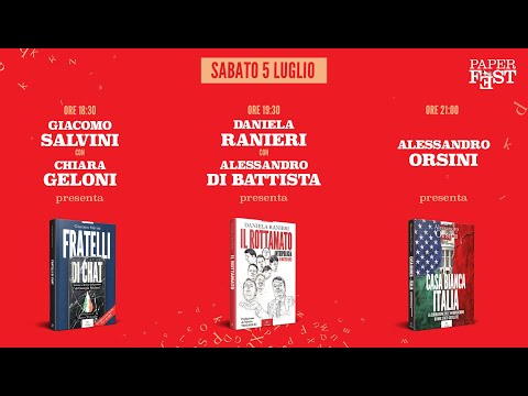 Paper Fest, libri in piazza. Il live con: Salvini, Ranieri, Di Battista e Orsini