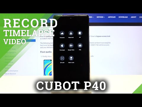 How to Record Time Lapse in CUBOT P40 – Camera Time Lapse Mode