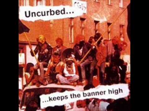 Uncurbed - Why Am I To Be