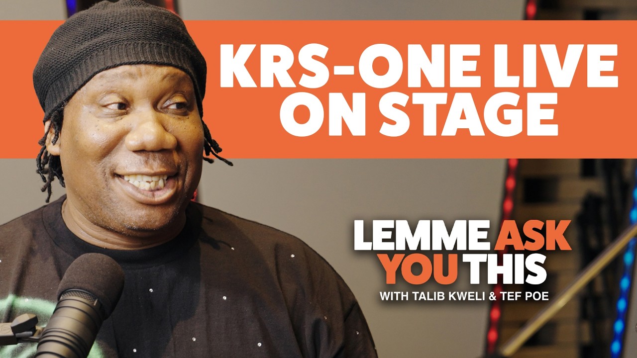 KRS One Live On Stage - Lemme Ask You This With Talib Kweli & Tef Poe