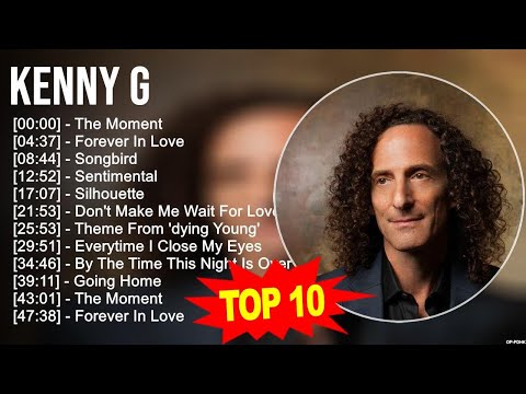 K e n n y G 2023 MIX ~ Top 10 Best Songs ~ Greatest Hits ~ Full Album