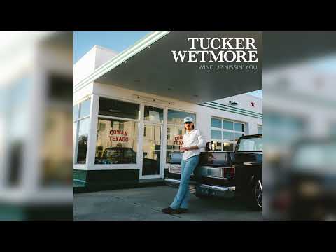 Tucker Wetmore  - Wind Up Missin' You (Audio Only)