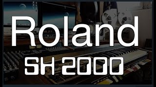 Video thumbnail for Roland SH 2000-Overview and Sounds by Mixing Mastering Online