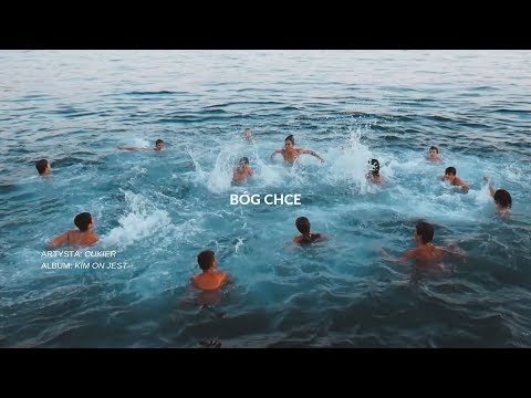 Cukier - Bóg chce (Official Music Video)