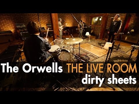 The Orwells "Dirty Sheets"  (Officially Live)