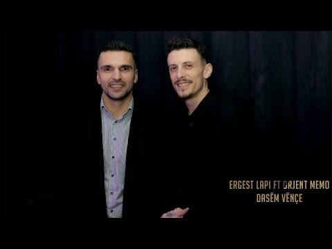 Ergest Lapi Orjent Memo - Dasem Vence (Dajo Xhaxha) 2023  #ergestlapi #orjentmemo #kengepopullore #