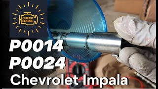Check engine light P0024 P0014 Chevrolet Impala - Exhaust cam#checkenginelight #chevrolet #diy #cars
