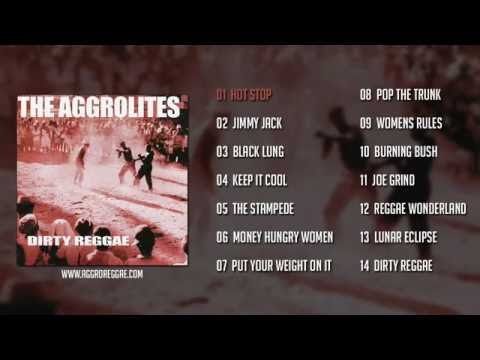 The Aggrolites - Dirty Reggae (Full Album)