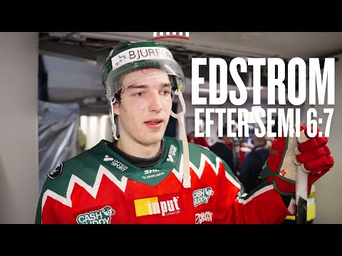 Frölunda: Youtube: Frölunda vinner semifinal 6:7 – David Edstrom efter matchen