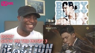 BOBBY – &#39;가드올리고 BOUNCE&#39; Mnet SHOW ME THE MONEY 3 REACTION!