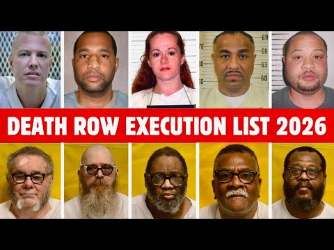 All DEATH ROW PRISONERS Set For Execution In 2026 (U.S.)