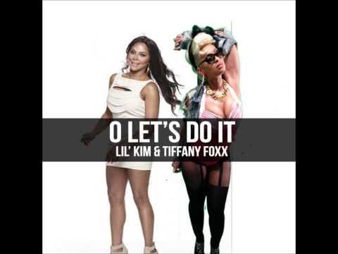 Lil' Kim & Tiffany Foxx - O Let's Do It (remix) NEW 2014
