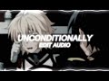 unconditionally - katy perry (edit audio)