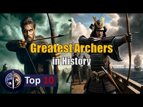 10 Legendary Archers: Unveiling the Greatest Bowmen in History!