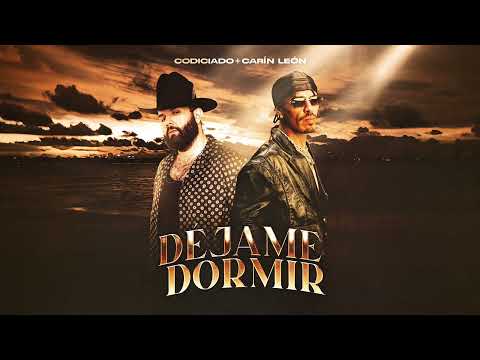 Codiciado, Carín León - Dejame Dormir (Audio Oficial)