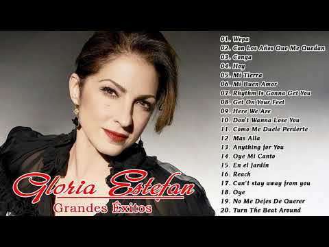 Gloria Estefan 20 Grandes Éxitos - Gloria Estefan Álbum Completo || Mix De Exitos DE Gloria Estefan