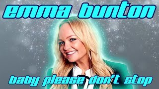 Emma Bunton - Baby please don&#39;t stop (Lyrics video)
