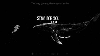 lyrics/vietsub// Sing For You - EXO