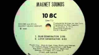 10 BC - Love Generator