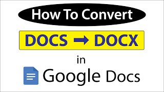How To Convert A Google Docs File To A Word Docx File