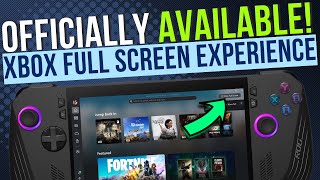 Get OFFICIAL Xbox Full Screen Experience on ANY Handheld in 4 Easy Steps...
