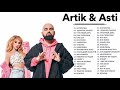 Артик и Асти все песни Самые популярные Артик и Асти все песни Самые популярные