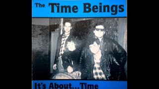 The Time Beings - Why Don't You Love Me