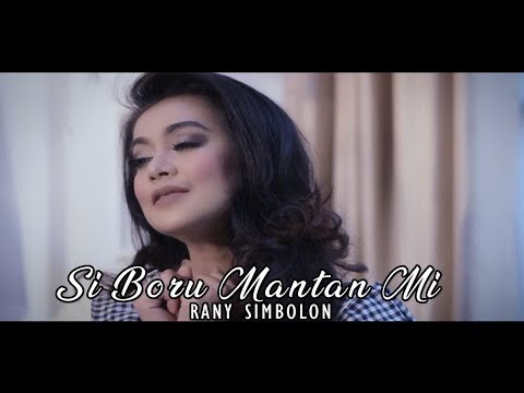 Rany Simbolon - Si Boru Mantan Mi - Lagu Pop Populer