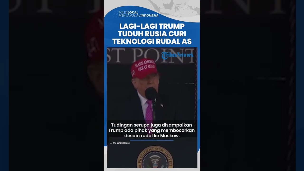 Rusia Dituding Curi Teknologi Rudal Hipersonik Milik AS, Trump Singgung ...