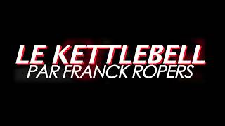 Le Kettlebell par Franck Ropers - Exercice 7