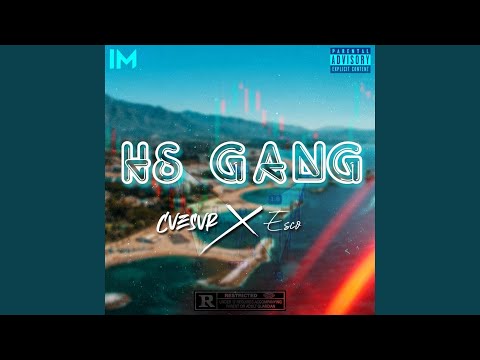 Hs Gang (feat. ESCO & KOUMAN CEO)