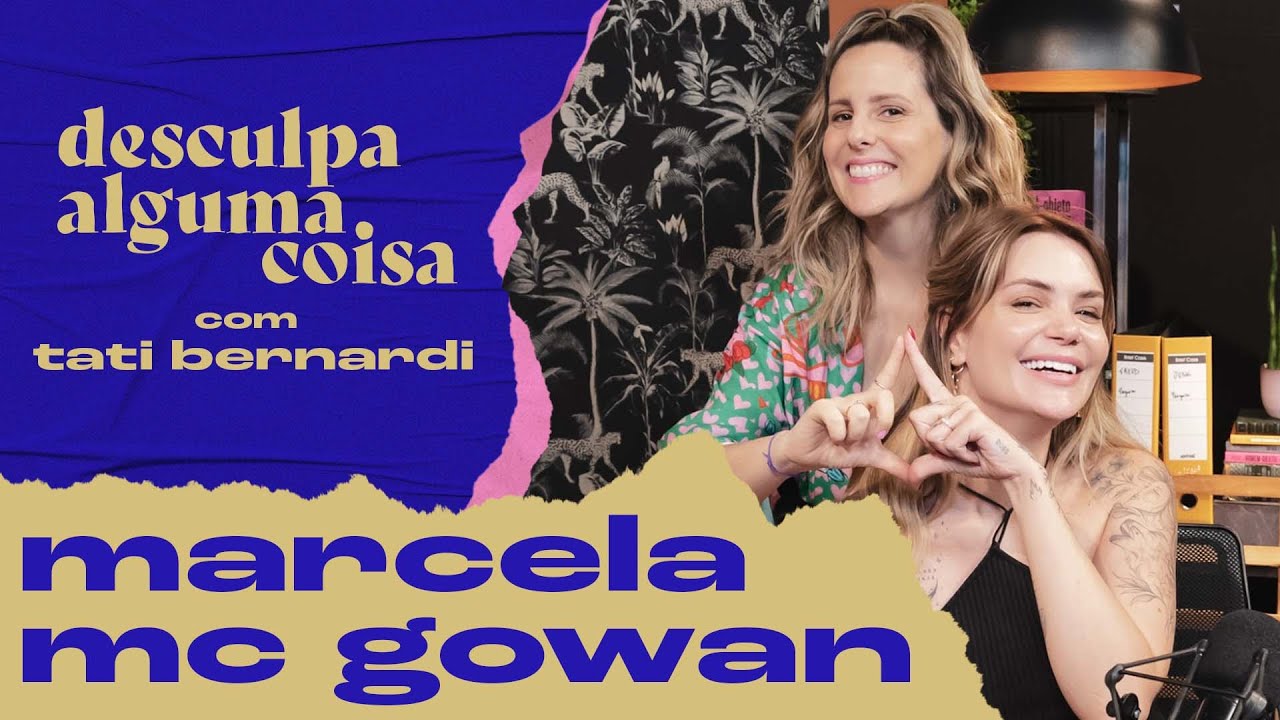 🔴 Marcela Mc Gowan conta como usa vibrador, fala do medo de se assumir e do namoro com Luiza Martins