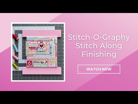 Stitch-O-Graphy Stitch Along Project Finish