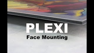 KeenArts Products - #FaceMounting Prints on #PlexiGlass