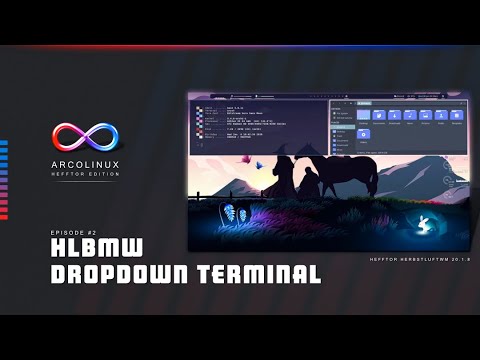Hefftor Edition - HLWM Dropdown Terminal (E02)