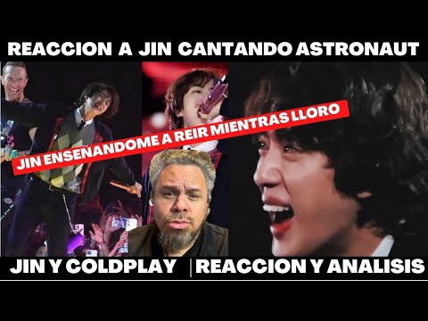 JIN fet Coldplay ASTRONAUT (en vivo) Reaccion y analisis !